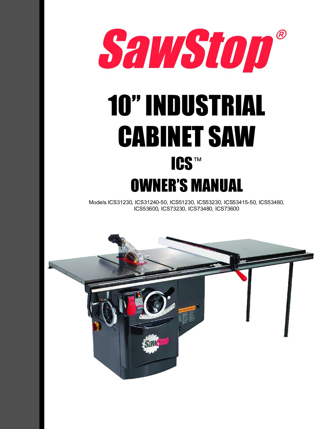 Industrial Cabinet Saw